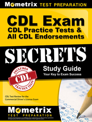 cover image of CDL Exam Secrets - CDL Practice Tests & All CDL Endorsements Study Guide